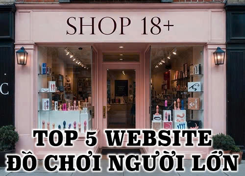 top 5 website đồ chơi người lớn